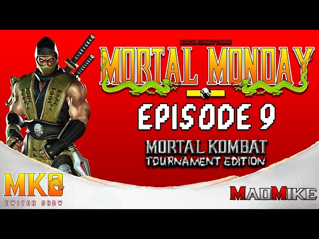 Logo for Mortal Monday Episode 9: Mortal Kombat Tournament Edition ft @MadMike54